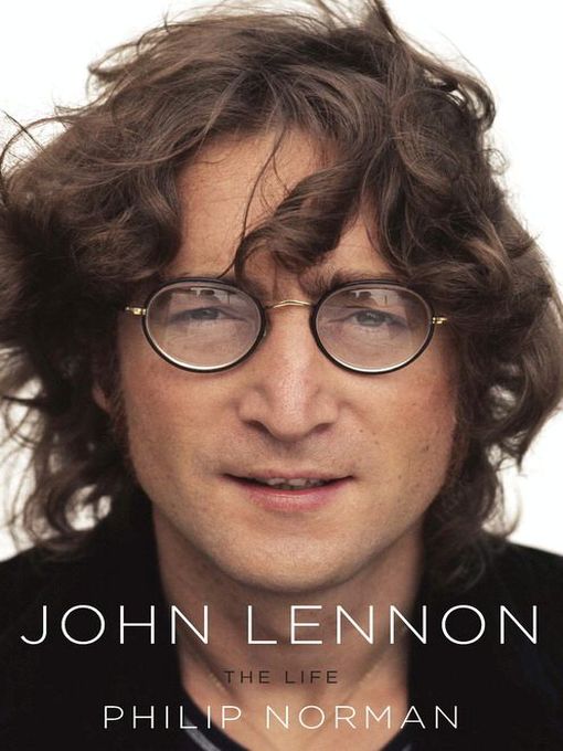 Title details for John Lennon by Philip Norman - Available